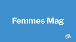 Femmes Mag