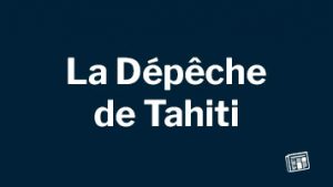la depeche de tahiti